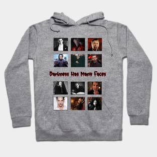 Darkness has many faces Hoodie